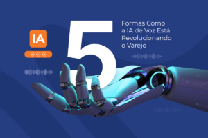 IA de voz, varejo
