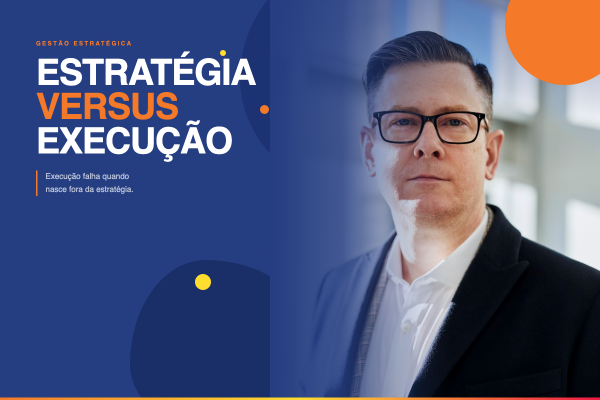Estratégia Versus Execução